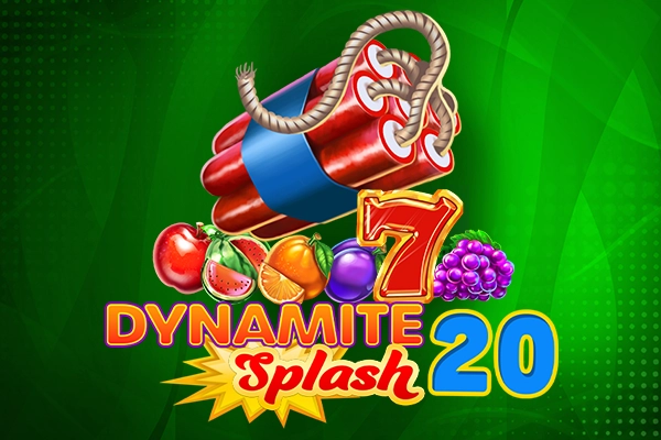 Dynamite Splash 20